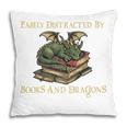 Easily Distracted By Books And Dragons Graphic Premium Pillowcase