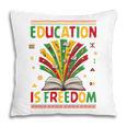 Education Is Freedom Books Lover History Month Pillowcase
