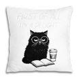 First Of All I’m A Delight Cute Cat Books Coffee Humor Pillowcase
