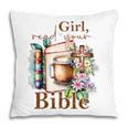 Girl Read Your Bible Christian Faith Jesus Book Pillowcase Girl Read Your Bible Christian Faith Jesus Book Pillowcase
