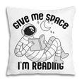 GIVE ME Space I'm Reading Kids Astronaut Book Reader Meme Premium Tri-Blend Pillowcase
