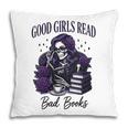 Good Girls Read Bad Books Sarcastic Skeleton Goth Skull Pillowcase