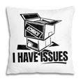 I Have Issues – Comic Book Collector Pillowcase