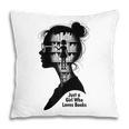 Just A Girl Who Loves Books Girls Books Lovers Pillowcase Just A Girl Who Loves Books Girls Books Lovers Pillowcase
