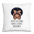 Just a Girl Who Loves Books Messy Bun Black Women Reading Pillowcase Just a Girl Who Loves Books Messy Bun Black Women Reading Pillowcase