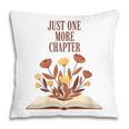 Just One More Chapter Book Lovers Floral Pillowcase