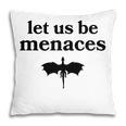 Let Us Be Menaces Dragon Book Lover Pillowcase Let Us Be Menaces Dragon Book Lover Pillowcase