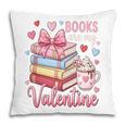 Librarian Books Are My Valentine Teacher Valentines Teach Pillowcase
