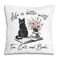 Life Better With 2 Cats Books Kitten Kitty Women Girls Kids Pillowcase Life Better With 2 Cats Books Kitten Kitty Women Girls Kids Pillowcase