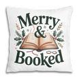 Merry And Booked Holiday Reading Winter Book Lover Premium Tri-Blend Pillowcase