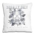 Morally Grey Is My Favorite Color Morally Grey Book Club Pillowcase