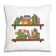 I Have NO Shelf Control Book Lover Pillowcase I Have NO Shelf Control Book Lover Pillowcase