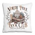 North Pole Book-Club Hot Cocoa Served Daily Christmas Book Pillowcase