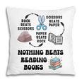 Nothing Beats Reading Rock Paper Scissors Reader Book Lover Pillowcase Nothing Beats Reading Rock Paper Scissors Reader Book Lover Pillowcase