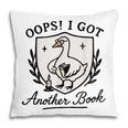 OOPS I GOT Another Book Design Pillowcase OOPS I GOT Another Book Design Pillowcase