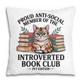 Proud Introverted Book Club Anti Social Reader Pet Cat Pillowcase Proud Introverted Book Club Anti Social Reader Pet Cat Pillowcase