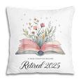 Quote New Chapter Begins Retired 2025 Floral Open Book Pillowcase Quote New Chapter Begins Retired 2025 Floral Open Book Pillowcase