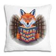 I Read Banned Books Sly Fox Reading Books Pillowcase