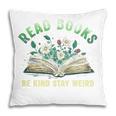 Read Books Be Kind Book Reader Book Nerd Book Reading Lover Premium Tri-Blend Pillowcase