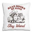Read Books Be Kind Stay Weird Bookish Cowboy Reading Raccoon Pillowcase Read Books Be Kind Stay Weird Bookish Cowboy Reading Raccoon Pillowcase