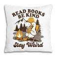 Read Books Be Kind Stay Weird Bookish Silly Goose Reading Pillowcase Read Books Be Kind Stay Weird Bookish Silly Goose Reading Pillowcase