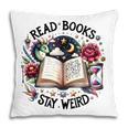 Read Books Be Kind Stay Weird Dragon Book Lover Pillowcase Read Books Be Kind Stay Weird Dragon Book Lover Pillowcase