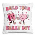 Read Your Heart Out Teacher Valentine Book Pillowcase