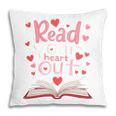 Read Your Heart Out Teacher Valentines Day Reading Book Love Premium Tri-Blend Pillowcase