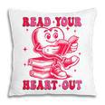 Read Your Heart Out Valentines Day Book Lover Bookish Teach Pillowcase