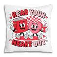 Read Your Heart Out Valentine's Day Retro Teacher Bookish Pillowcase Read Your Heart Out Valentine's Day Retro Teacher Bookish Pillowcase