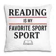 Reading Is My Favorite Sport Book Lover Saying Quote Pillowcase