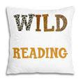 Reading Lover Apparel Wild About Reading Reading Books Pillowcase