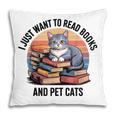 Retro I Just Want To Read Books And Pet Cats Cat Pillowcase