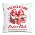 Romance Book Reading Bookish Romance Reader Social Club Pillowcase
