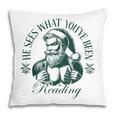 He Sees What You'Ve Been Reading Bookish Christmas Pillowcase He Sees What You'Ve Been Reading Bookish Christmas Pillowcase