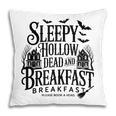 Sleepy Hollow Dead And Breakfast Please Book Ahead Pillowcase