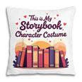 This Is My Storybook Character Costume Pillowcase This Is My Storybook Character Costume Pillowcase