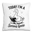 Today I'm A Serious Goose Animal Reading Book Lovers Pillowcase Today I'm A Serious Goose Animal Reading Book Lovers Pillowcase