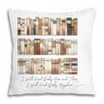 I Will Read Books Here And There I Will Read Books Anywhere Pillowcase