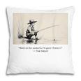 Work Is For Suckers I’m Goin’ Fishin’ Twain Sawyer Book Day Pillowcase