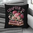 35th Birthday Chapter 35 Birthday Shirt Women Book Lover Pillowcase