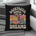 Backpacks Books And Big Dreams Cute Back To School Pillowcase Backpacks Books And Big Dreams Cute Back To School Pillowcase