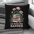Im With The Banned Floral Flower Book Lover Pillowcase