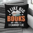 I Like Big Books I Cannot Lie School Librarian Book Lover Pillowcase