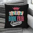 Book Fair Queen Pillowcase