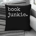 Book Junkie Reading Shirts Pillowcase