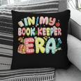 In My Book Keeper Era Librarian School Pillowcase