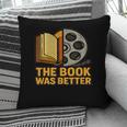 Book Love Scene The Book Was Better Bookworm Vibes Pillowcase