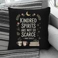 Book Lover Friend Quote Anne Pillowcase