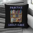 Book Lover Pun Practice Shelf-Care Pillowcase